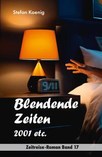 Vorderes Coverbild Blendende Zeiten - 2001 etc.