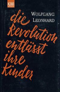Vorderes Coverbild Die Revolution entlässt ihre Kinder