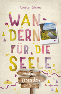 Vorderes Coverbild Rund um Dresden. Wandern für die Seele