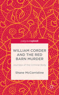 Vorderes Coverbild William Corder and the Red Barn Murder