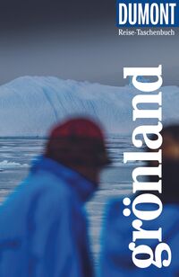 Vorderes Coverbild DUMONT Reise-Taschenbuch Reiseführer Grönland