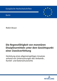 Vorderes Coverbild Die Regressfähigkeit von monetären Disziplinarmitteln unter dem Gesichtspunkt einer Zweckverfehlung