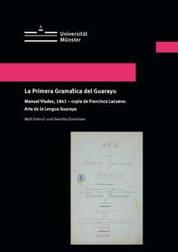 Vorderes Coverbild Wissenschaftliche Schriften der Universität Münster, Reihe XII / La Primera Gramática del Guarayu.