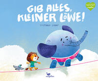 Vorderes Coverbild Gib alles, kleiner Löwe!