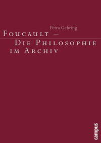 Vorderes Coverbild Foucault - Die Philosophie im Archiv