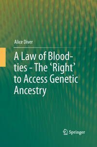Vorderes Coverbild A Law of Blood-ties - The 'Right' to Access Genetic Ancestry