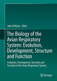 Vorderes Coverbild The Biology of the Avian Respiratory System