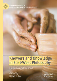Vorderes Coverbild Knowers and Knowledge in East-West Philosophy