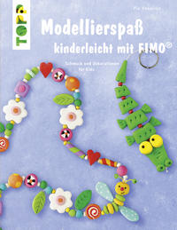 Vorderes Coverbild Modellierspaß kinderleicht mit FIMO