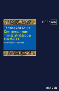 Vorderes Coverbild Expositio super librum Boethii De trinitate I. Kommentar zum Trinitätstraktat des Boethius I