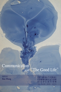 Vorderes Coverbild Communication and «The Good Life»