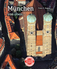 Vorderes Coverbild München von oben