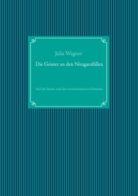 Vorderes Coverbild Die Geister an den Niagarafällen