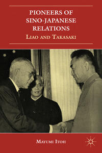Vorderes Coverbild Pioneers of Sino-Japanese Relations
