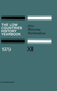 Vorderes Coverbild The Low Countries History Yearbook 1979