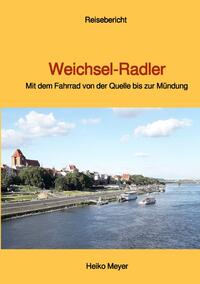 Vorderes Coverbild Weichsel-Radler