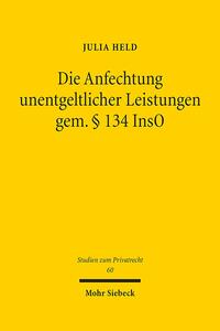 Vorderes Coverbild Die Anfechtung unentgeltlicher Leistungen gem. § 134 InsO