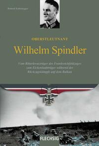 Vorderes Coverbild Oberstleutnant Wilhelm Spindler