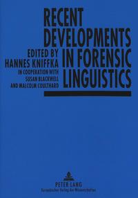 Vorderes Coverbild Recent Developments in Forensic Linguistics