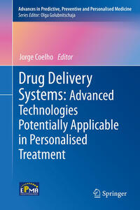 Vorderes Coverbild Drug Delivery Systems: Advanced Technologies Potentially Applicable in Personalised Treatment