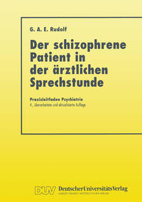 Vorderes Coverbild Der Schizophrene Patient in der Ärztlichen Sprechstunde
