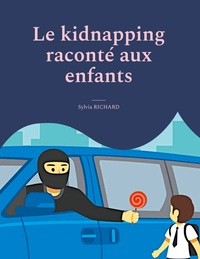 Vorderes Coverbild Le kidnapping raconté aux enfants