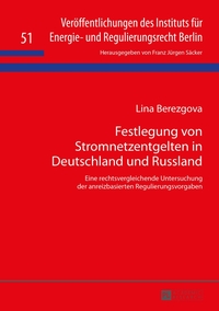Vorderes Coverbild Festlegung von Stromnetzentgelten in Deutschland und Russland