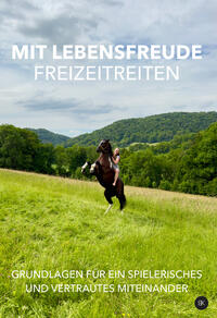 Vorderes Coverbild MIT LEBENSFREUDE FREIZEITREITEN