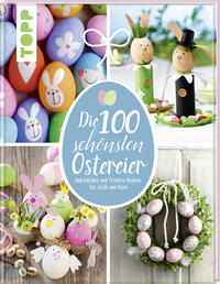 Vorderes Coverbild Die 100 schönsten Ostereier