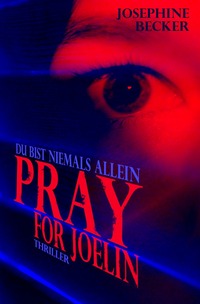 Vorderes Coverbild Joelin / Pray for Joelin