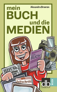 Vorderes Coverbild Mein Buch und die Medien