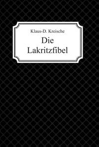 Vorderes Coverbild Die Lakritzfibel