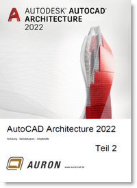 Vorderes Coverbild AutoCAD Architecture 2022 Teil 2