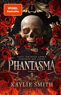 Vorderes Coverbild Phantasma – Spiel um dein Leben, fürchte die Liebe