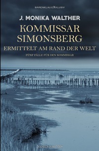 Vorderes Coverbild Kommissar Simonsberg ermittelt am Rand der Welt – Fünf Fälle für den Kommissar