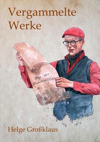 Vorderes Coverbild Vergammelte Werke