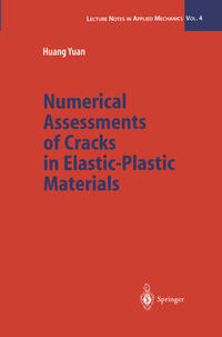 Vorderes Coverbild Numerical Assessments of Cracks in Elastic-Plastic Materials