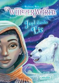 Vorderes Coverbild Whisperworld 6: Jagd durchs Eis