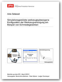 Vorderes Coverbild Simulationsgestützte werkzeugtypbezogene Konfiguration der Werkzeugversorgung am Beispiel von Schmiedegesenken