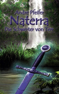 Vorderes Coverbild Naterra - Die Schwerter von Terr