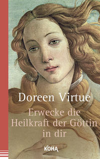 Vorderes Coverbild Erwecke die Heilkraft der Göttin in dir