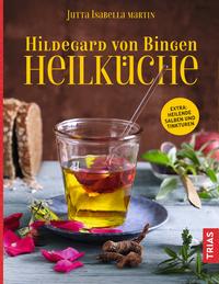 Vorderes Coverbild Hildegard von Bingen Heilküche