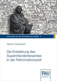 Vorderes Coverbild Die Entstehung des Superintendentenamtes in der Reformationszeit