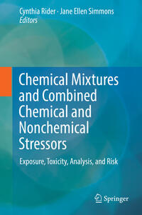 Vorderes Coverbild Chemical Mixtures and Combined Chemical and Nonchemical Stressors