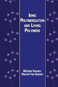 Vorderes Coverbild Ionic Polymerization and Living Polymers
