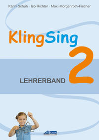 Vorderes Coverbild KlingSing - Lehrerband 2 (Praxishandbuch)