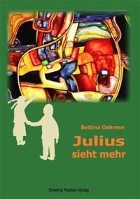 Vorderes Coverbild Julius sieht mehr