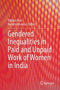 Vorderes Coverbild Gendered Inequalities in Paid and Unpaid Work of Women in India