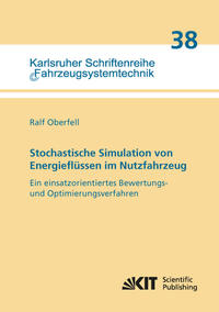 Vorderes Coverbild Stochastische Simulation von Energieflüssen im Nutzfahrzeug Ein einsatzorientiertes Bewertungs- und Optimierungsverfahren