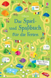 Vorderes Coverbild Das Spiel- und Spaßbuch für die Ferien